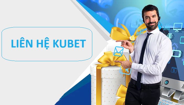 Giới thiệu về cách thức liên hệ tại Kubet